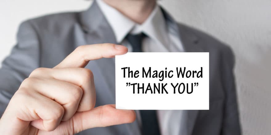 The Magic Word "Thank You"